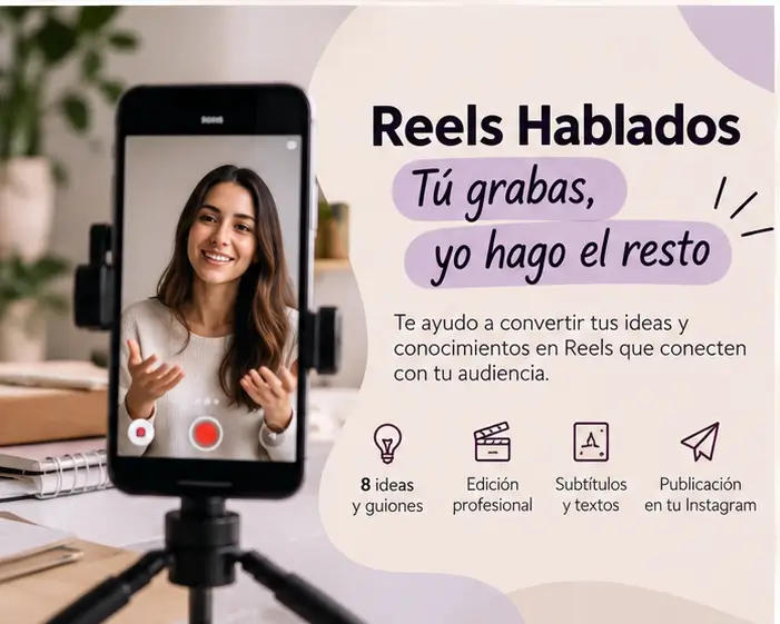 Reels Hablados: Tú grabas, yo hago el resto
