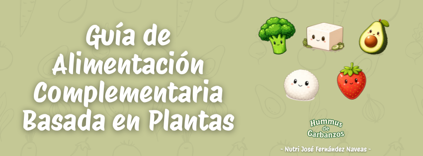 Guía Alimentación Complementaria Basada en Plantas