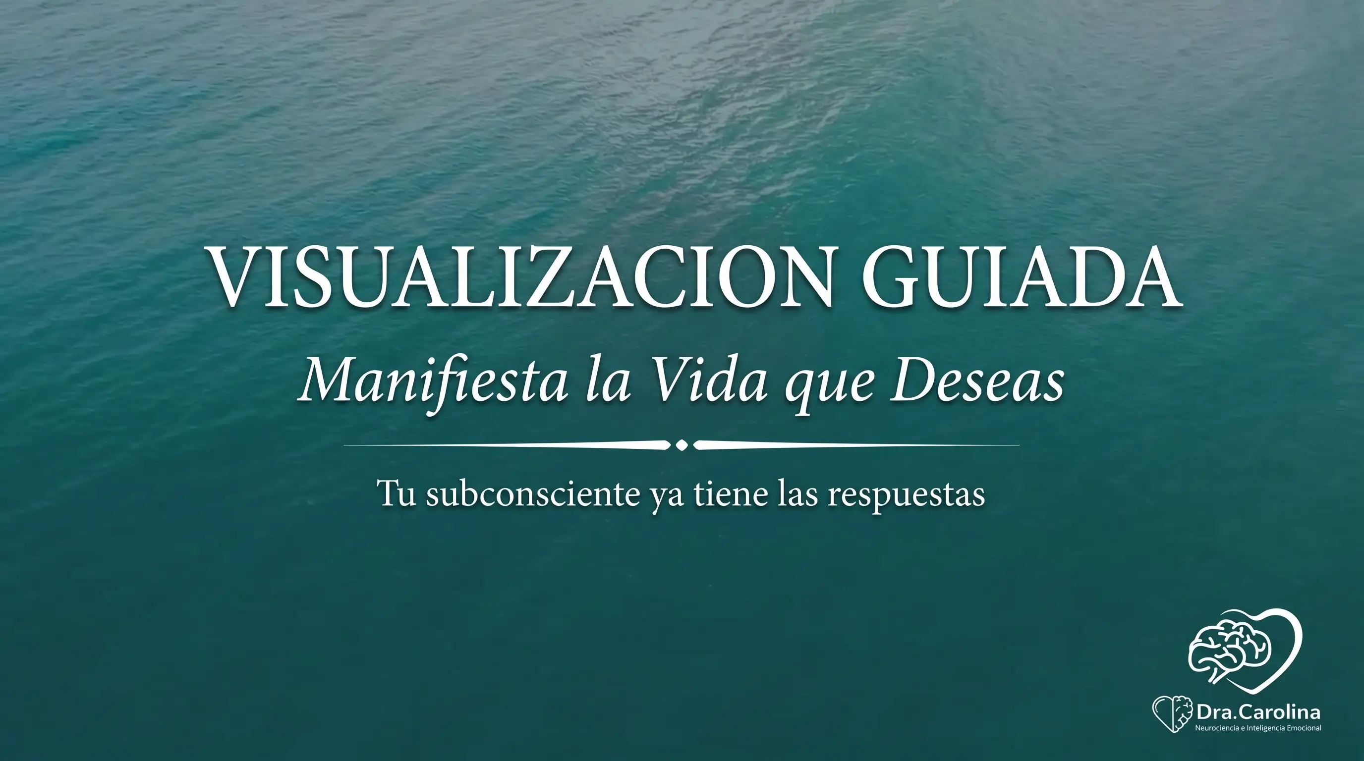 Visualización Guiada: Un Día Viviendo tu Vida Deseada