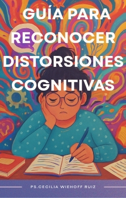 Guía para reconocer distorsiones cognitivas