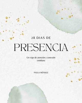 28 dias de Presencia