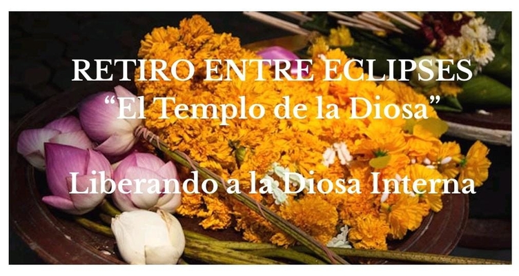 Retiro entre eclipses "El templo de la Diosa, liberando tu Diosa interna"