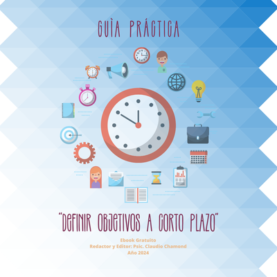 Guía Educativa y Práctica para Definir Objetivos a Corto Plazo