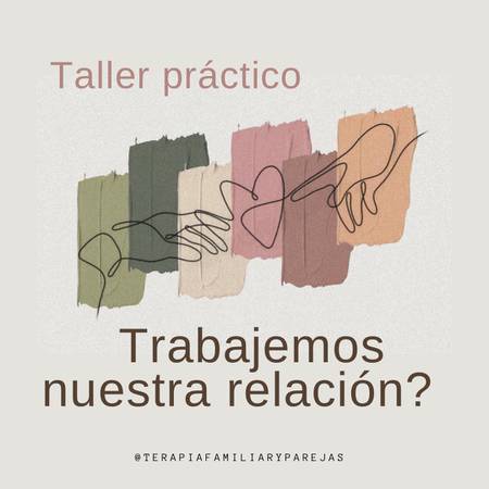 Taller: Trabajemos en nuestra relación?