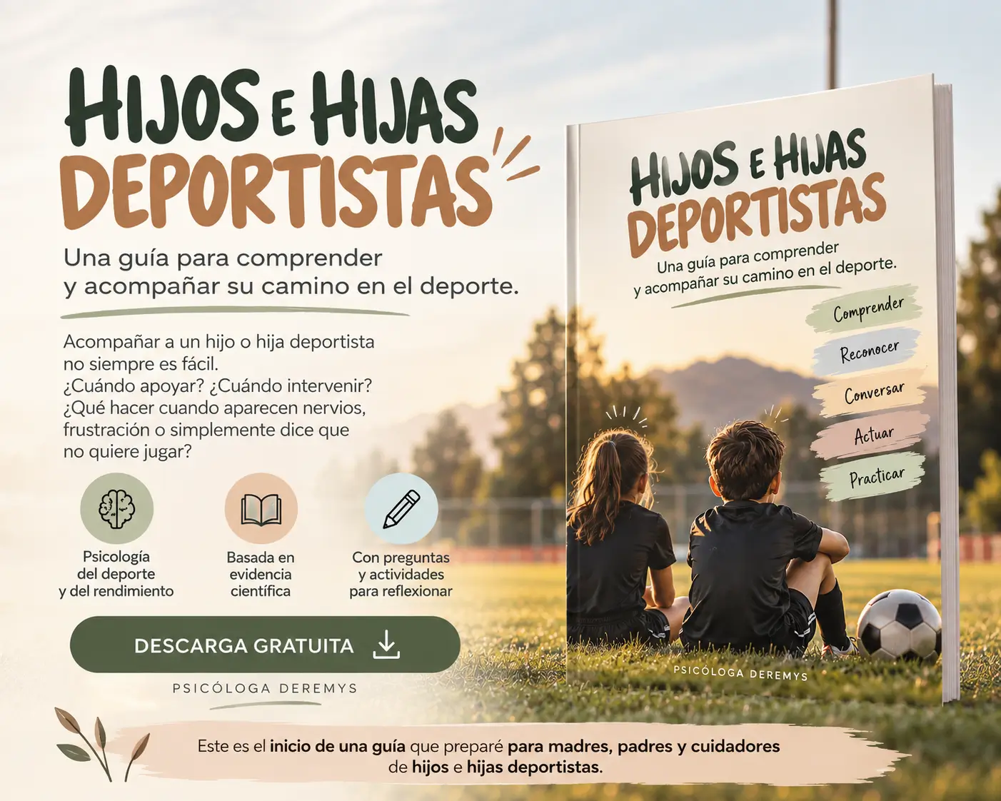 HIJAS E HIJOS DEPORTISTAS:Una guía para comprender y acompañar su camino en el deporte
