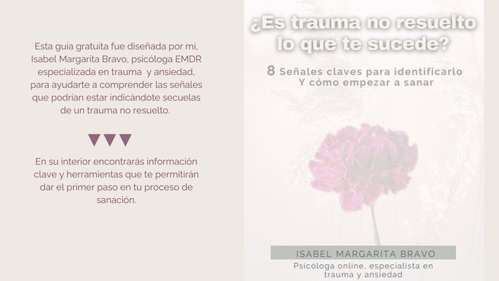 Guía de regalo: ¿Es trauma no resuelto lo que te sucede?