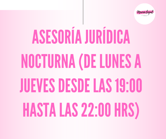 🔹 Asesoría Jurídica Nocturna | Flexibilidad para Trabajadoras y Mamás
