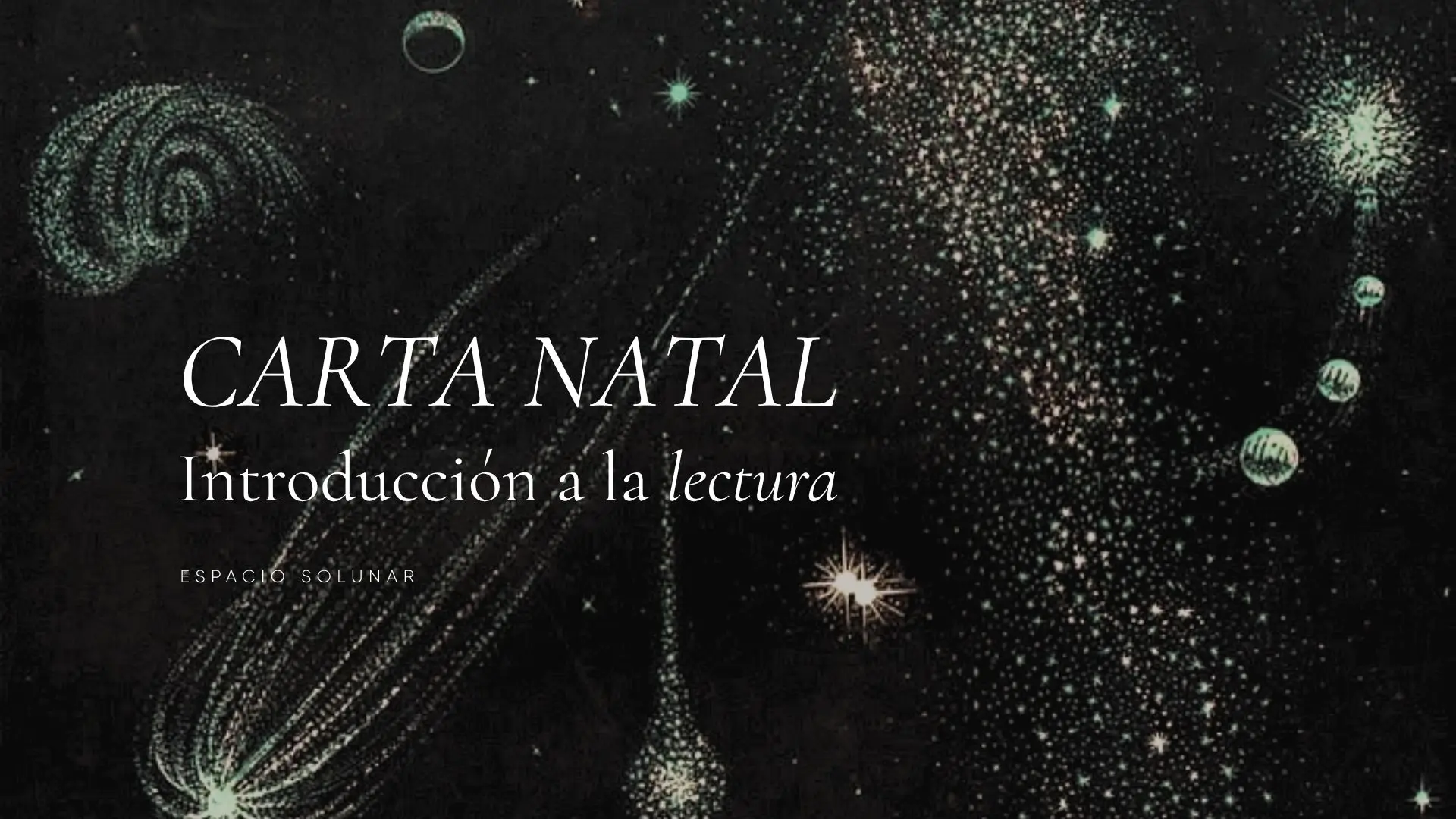 Clase grabada: Carta Natal, introducción a la lectura