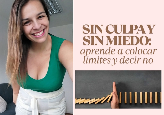 WORKBOOK SIN CULPA Y SIN MIEDO: APRENDE A COLOCAR LÍMITES Y DECIR NO