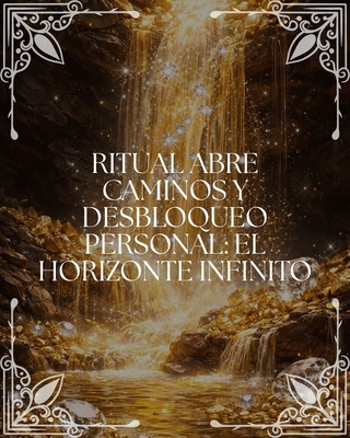 Ritual Abre Caminos y Desbloqueo Personal: "El Horizonte Infinito"