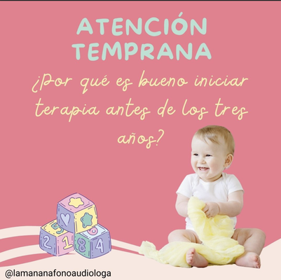 ATENCIÓN TEMPRANA: ¿Por qué es bueno iniciar terapia antes de los tres años?