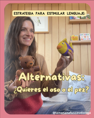 Uso de alternativas para estimular lenguaje
