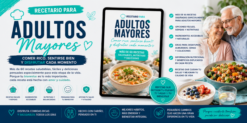 🧓👵🏻Recetario para adultos mayores “Sabores que Cuidan”🍲