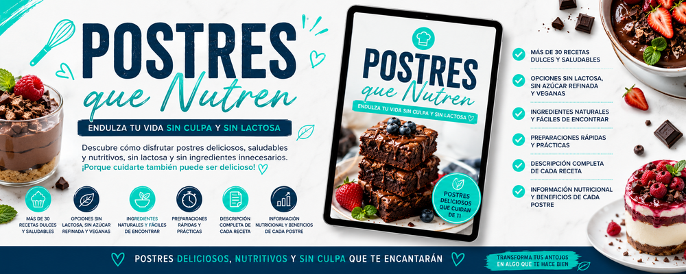 El recetario de Postres Saludables y Sin Lactosa para comer libre y sin culpas🍫🍓
