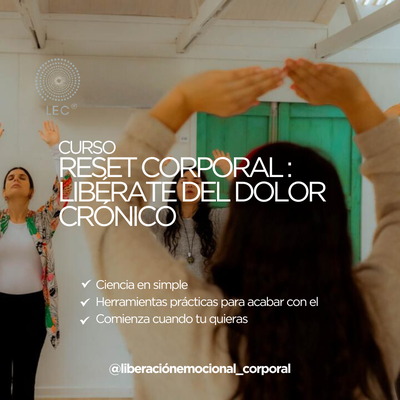 Curso Reset Corporal: libérate del dolor crónico psicosomatico