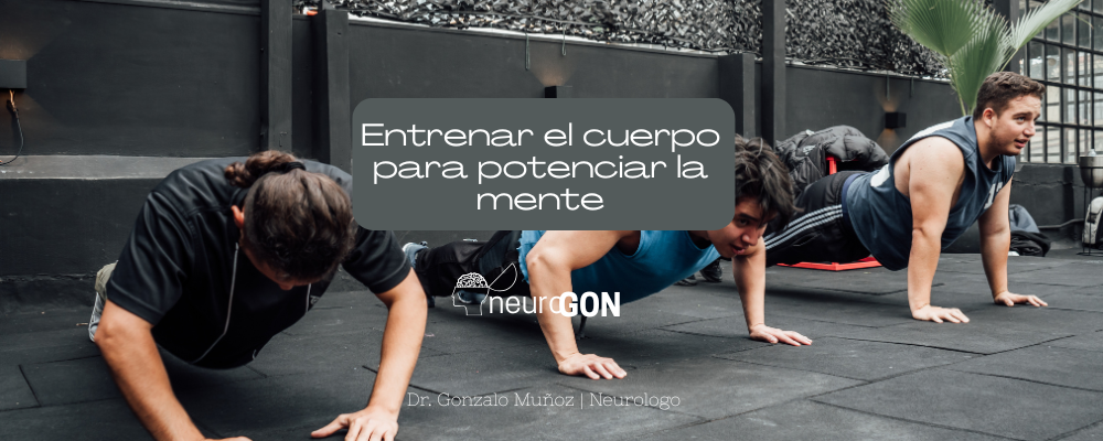 Entrenar el cuerpo para potenciar la mente