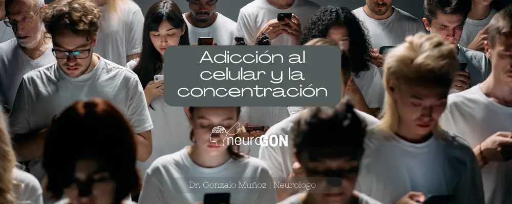 Adicción al celular y la concentración