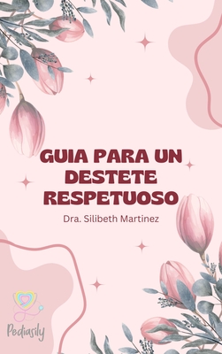 Guía para un destete respetuoso