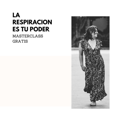 Tu Primera Masterclass Gratis De Respiración