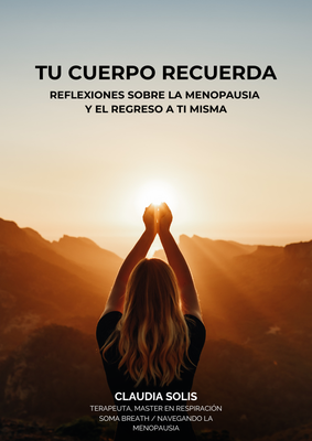 “Tu Cuerpo Recuerda”