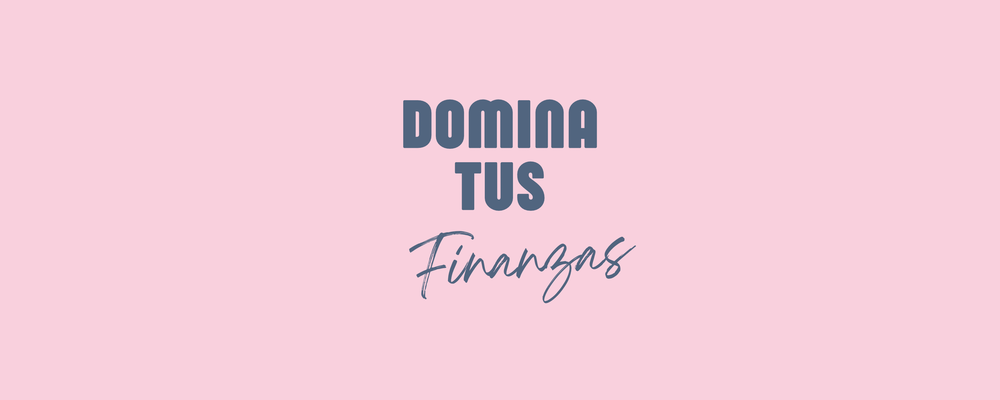 Pack Domina tus finanzas