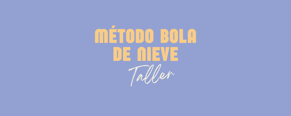 Planilla + taller Método bola de nieve