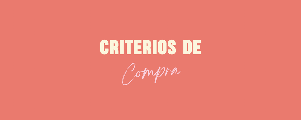 Criterios de compra y regla de los 7 días