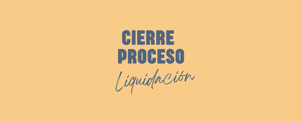 Información del cierre de proceso de liquidación voluntaria