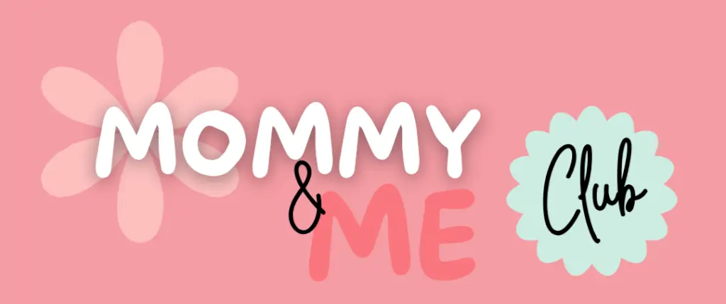 Mommy&Me Club