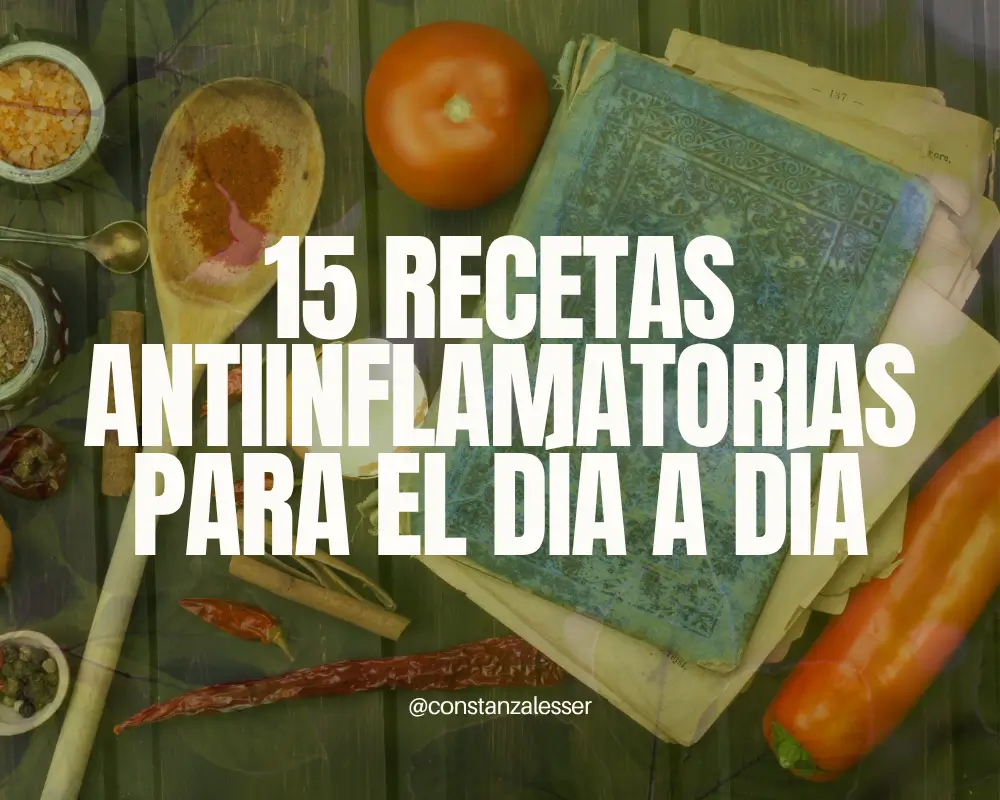 15 recetas antiinflamatorias para tu día a día