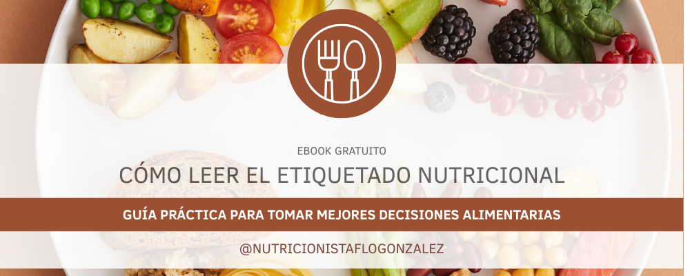 Ebook Gratuito: Cómo leer el etiquetado nutricional