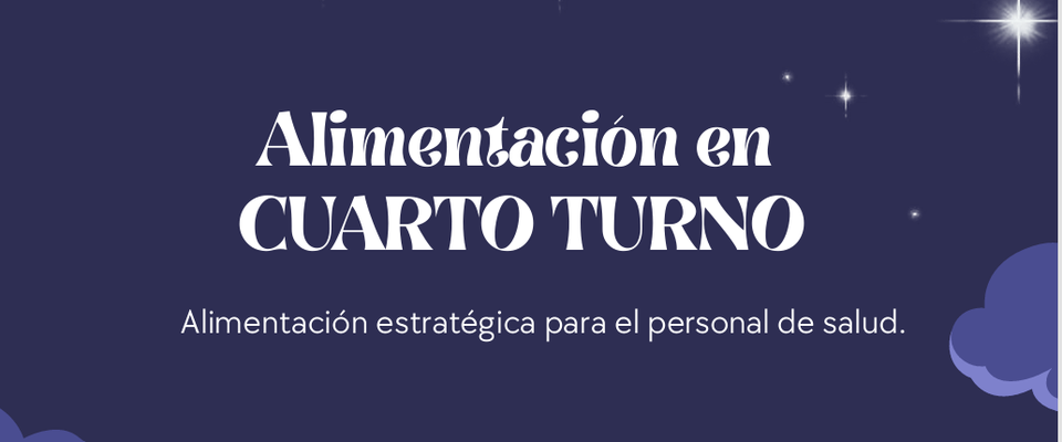 GUIA DE ALIMENTACION CUARTO TURNO.