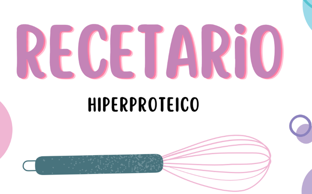 RECETARIO HIPERPROTEICO + SUPLEMENTACIÓN.