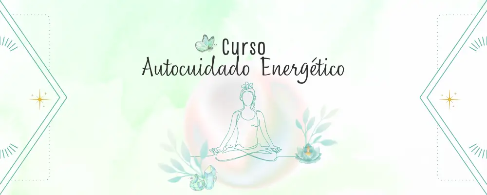 Curso Autocuidado Energético
