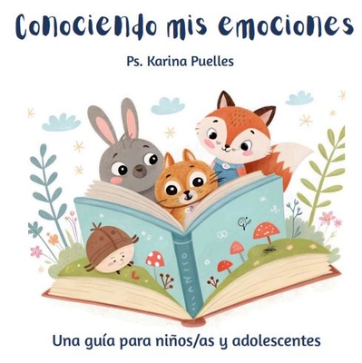 Conociendo mis emociones - Guía para padres y/o cuidadores