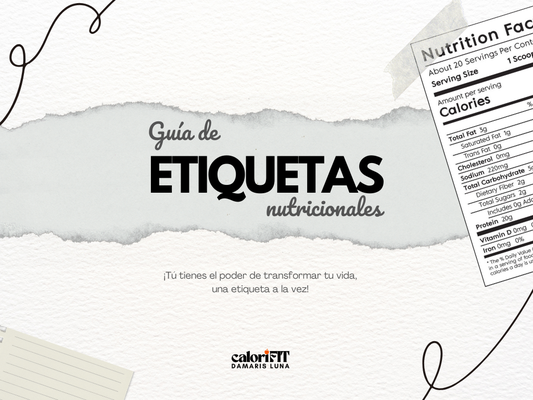 Guía de Etiquetas Nutricionales