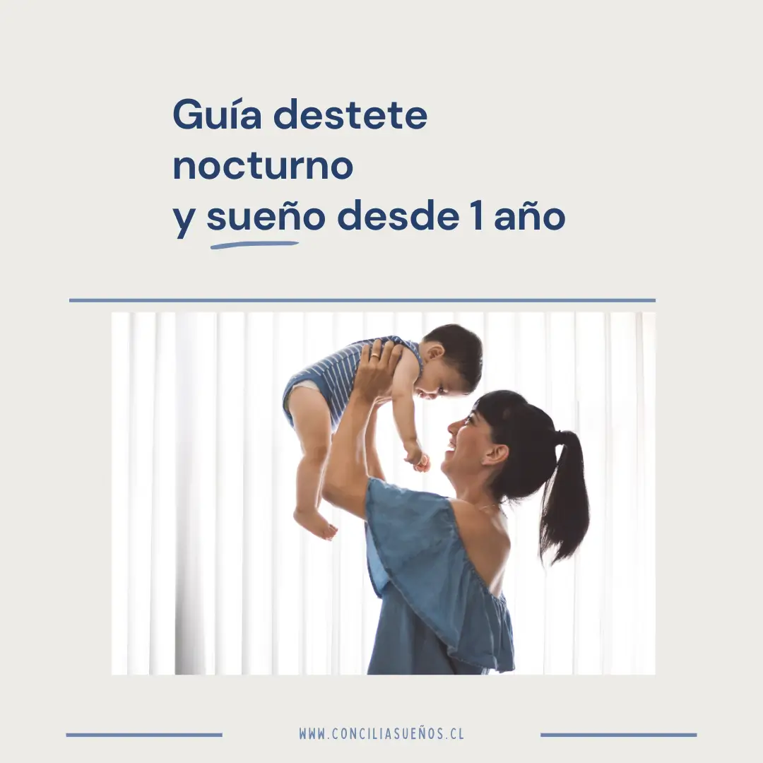 Destete y sueño desde 1 año