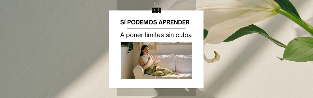 Aprender a poner límites sin culpa