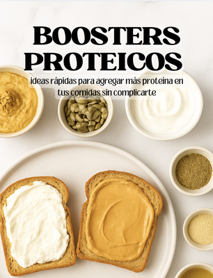 Boosters proteícos: ideas rápidas para agregar más proteína sin complicarte