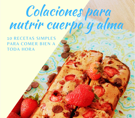 Colaciones para Nutrir cuerpo y alma