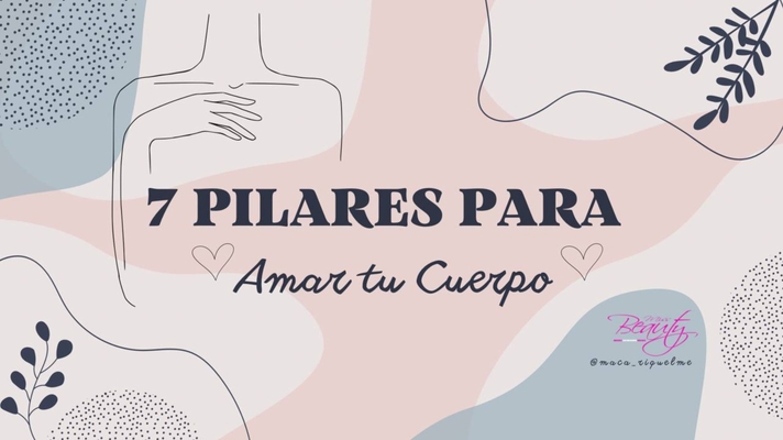 7 Pilares para amar tu cuerpo