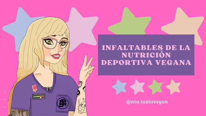 Infaltables de la nutrición deportiva vegana