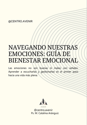 Navegando nuestras emociones: Guía de bienestar emocional
