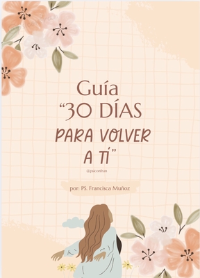 💌 “30 días para volver a ti”