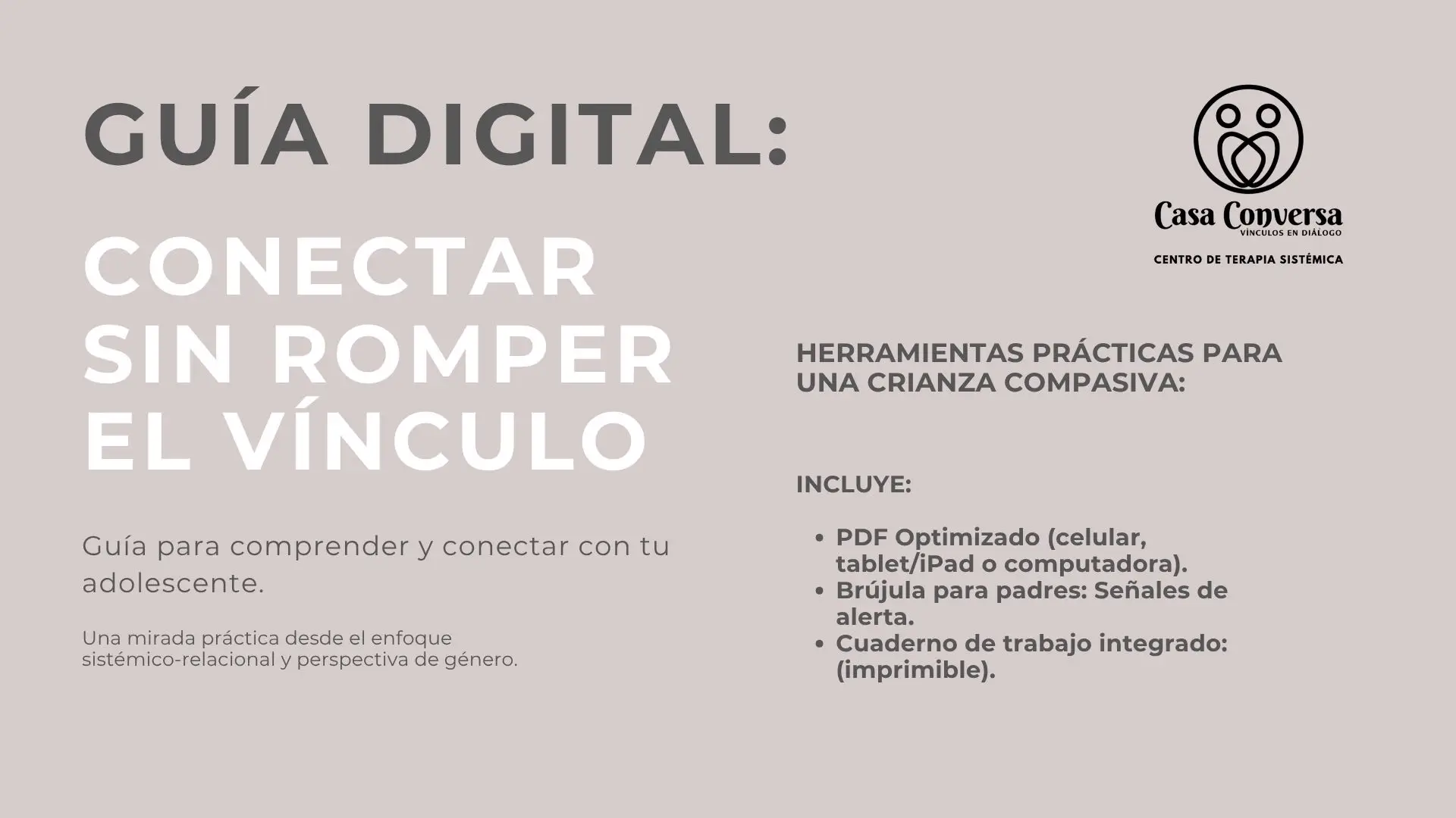 Guía Digital: Conectar sin romper el vínculo con tu adolescente