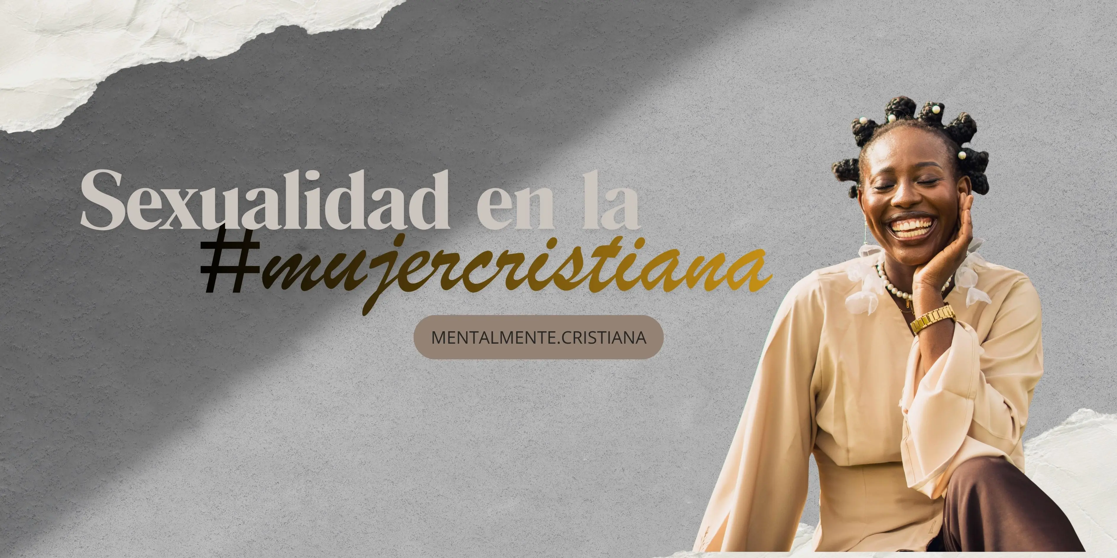 Sexualidad en la #MujerCristiana