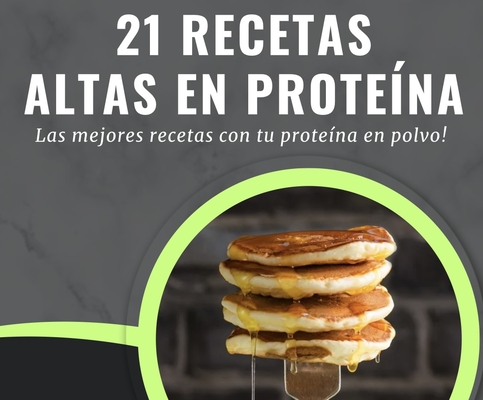 21 recetas altas en proteína (PROTEÍNA EN POLVO)