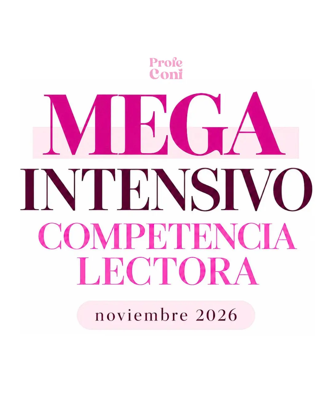 MEGA INTENSIVO - PAES DE COMPETENCIA LECTORA - @profe_coni