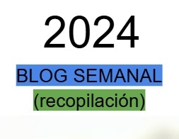 Blog semanal "CONSTRUYENDO OPINIONES" - Recopilatorio 2024