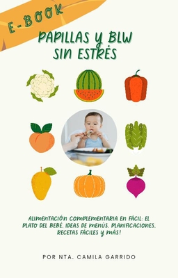 E-Book "Papillas y BLW sin estrés"